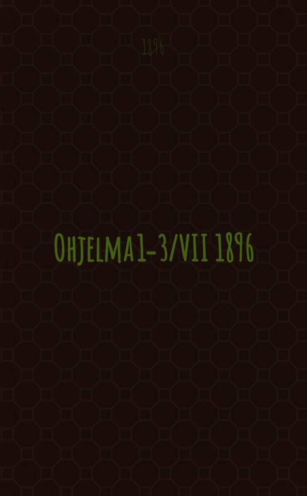 Ohjelma 1-3/VII 1896