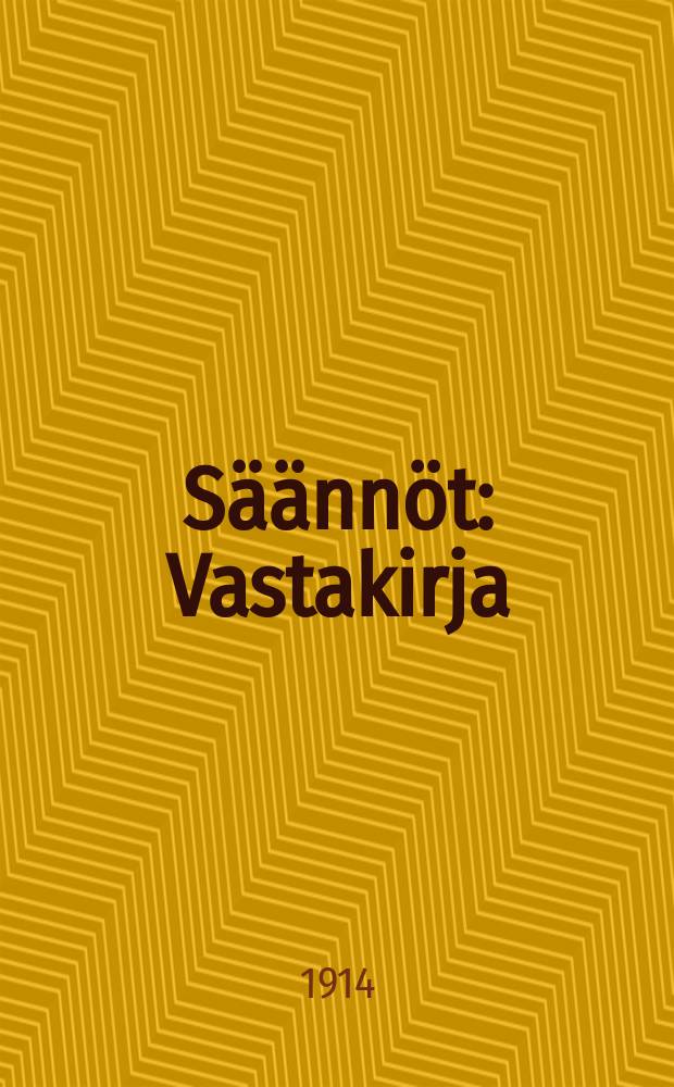 Säännöt : Vastakirja