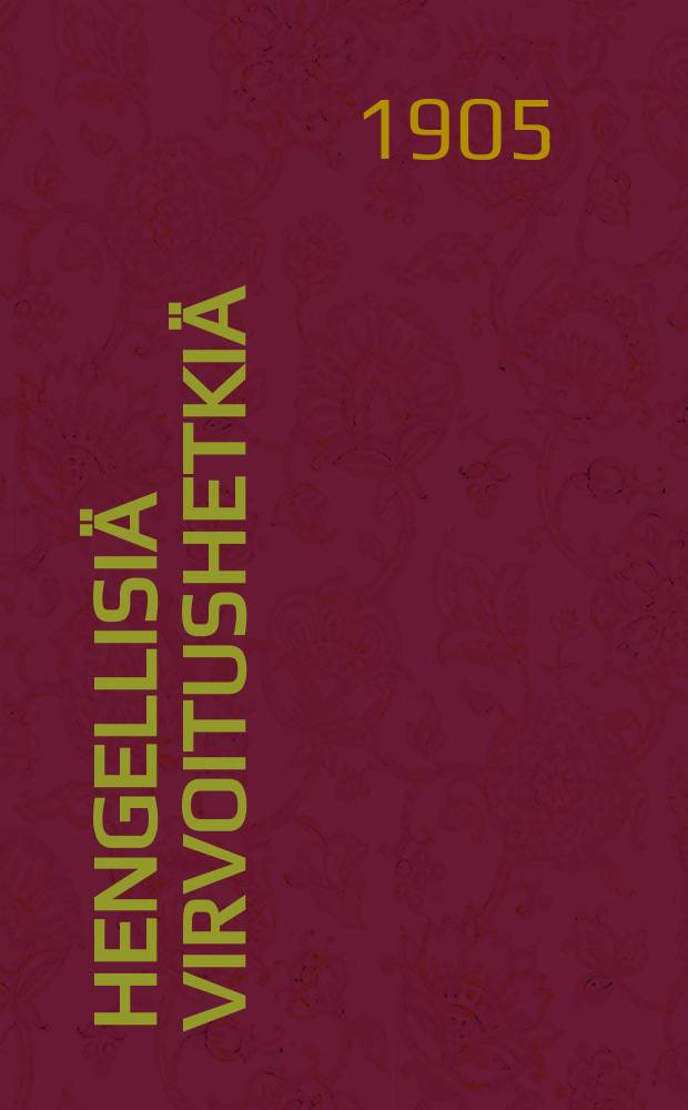 Hengellisiä virvoitushetkiä : Hartaus- ja pöytäpuheita Suomennos. 2