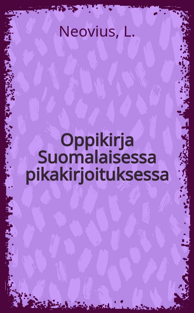 Oppikirja Suomalaisessa pikakirjoituksessa