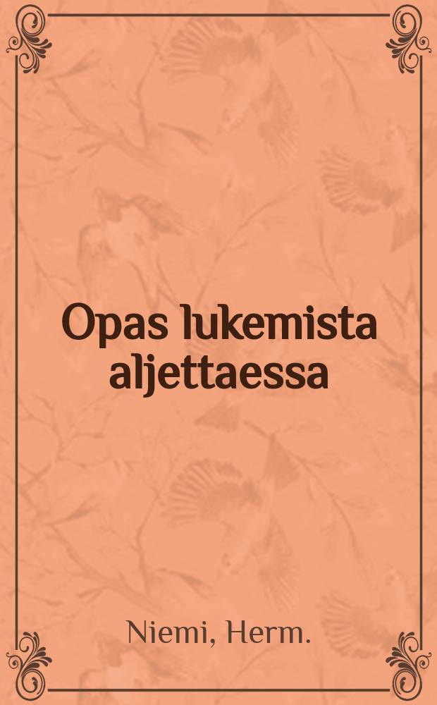 Opas lukemista aljettaessa