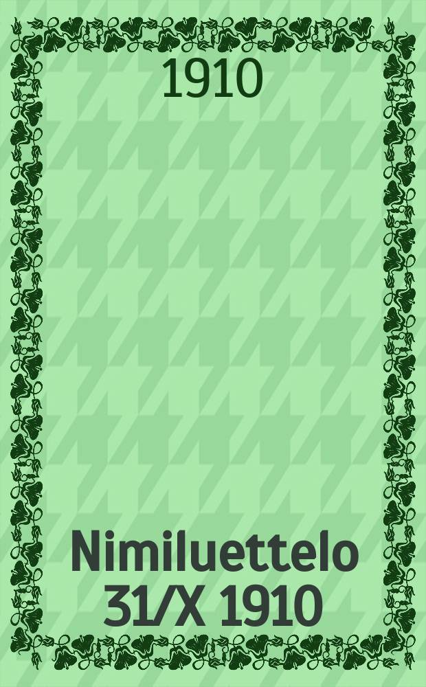 Nimiluettelo 31/X 1910