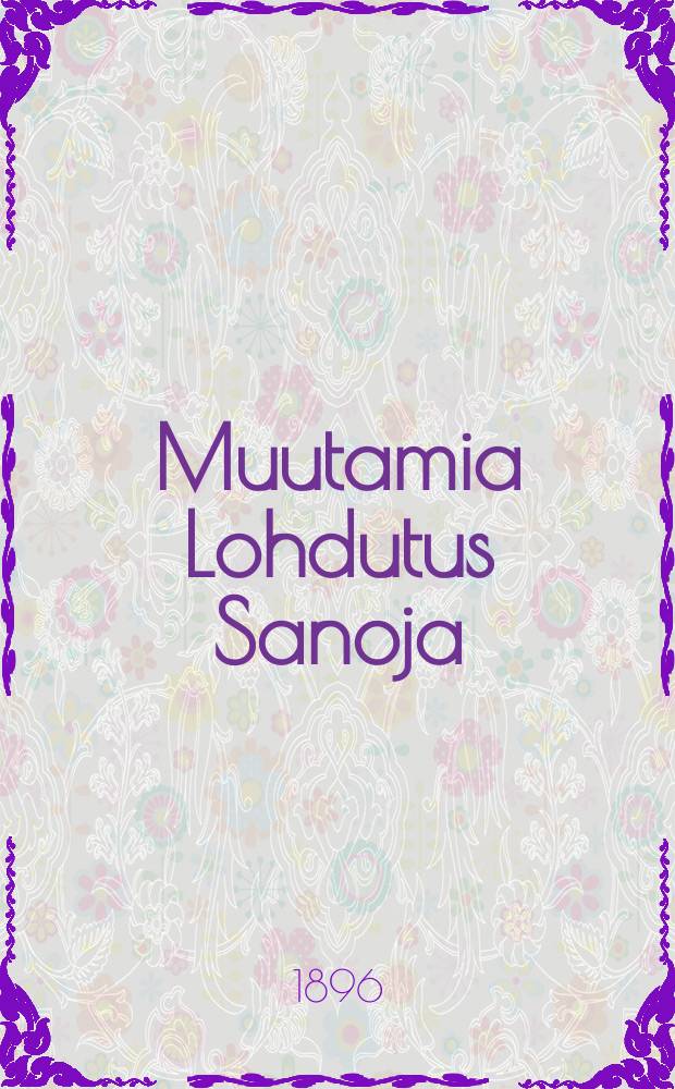 Muutamia Lohdutus Sanoja : Lutherin kirjoista