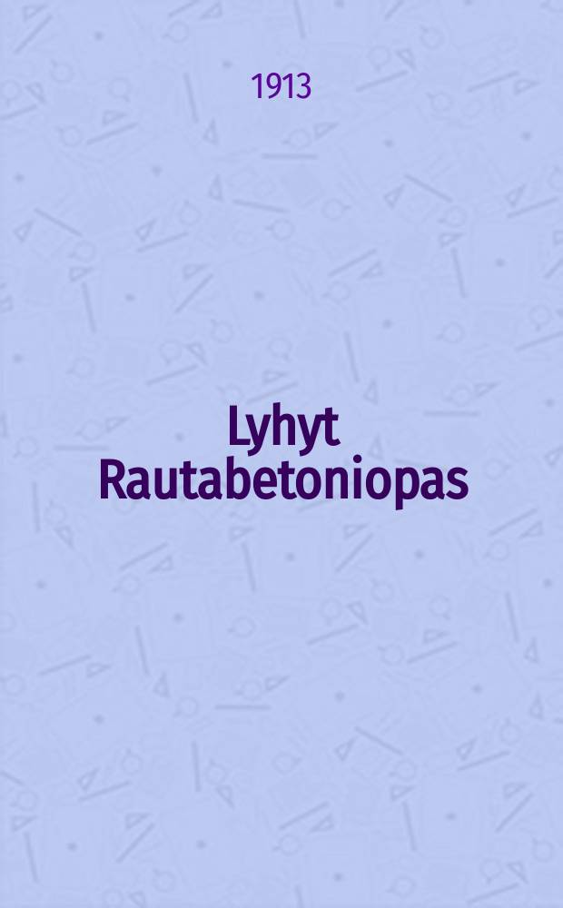 Lyhyt Rautabetoniopas