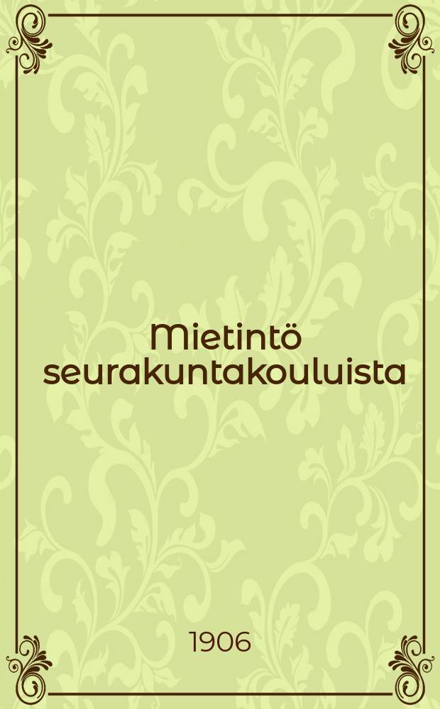Mietintö seurakuntakouluista