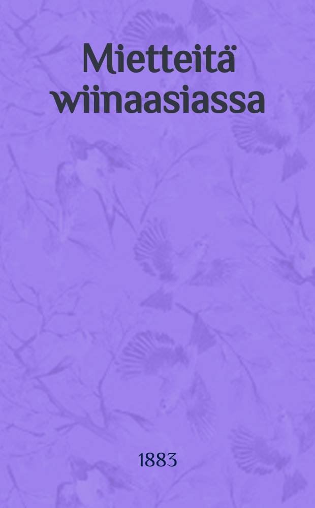 Mietteitä wiinaasiassa