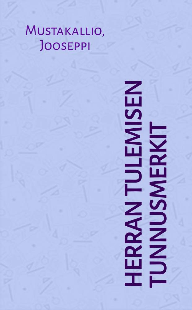 Herran tulemisen tunnusmerkit