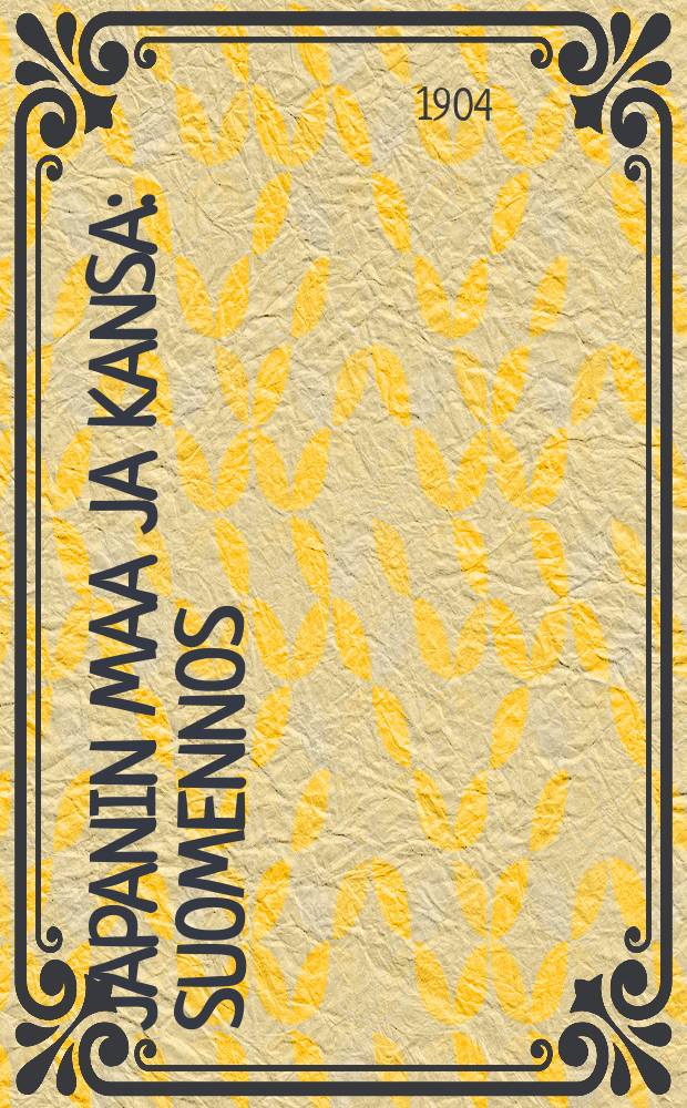 Japanin maa ja kansa : Suomennos