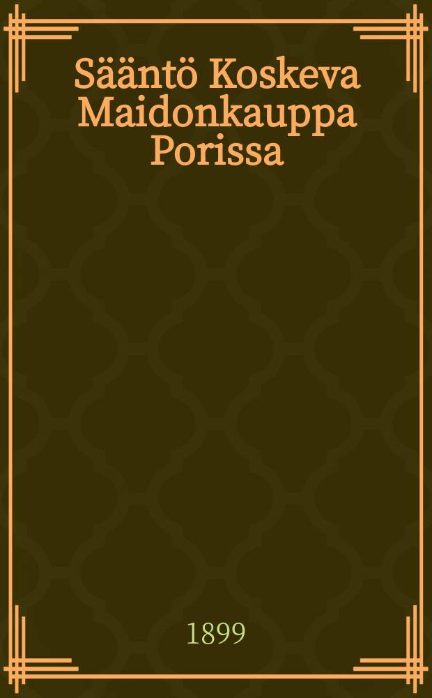 Sääntö Koskeva Maidonkauppa Porissa