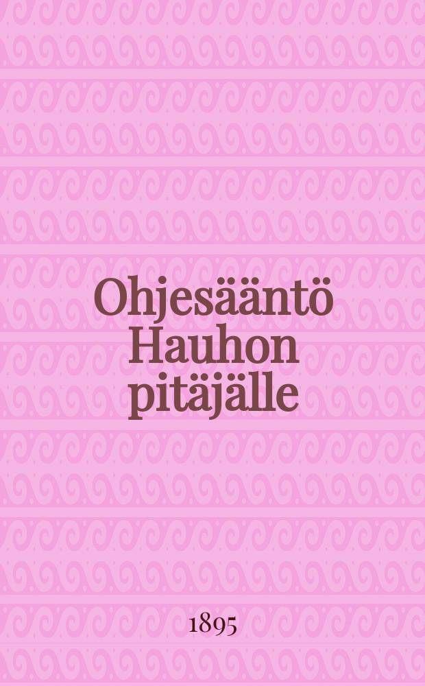 Ohjesääntö Hauhon pitäjälle