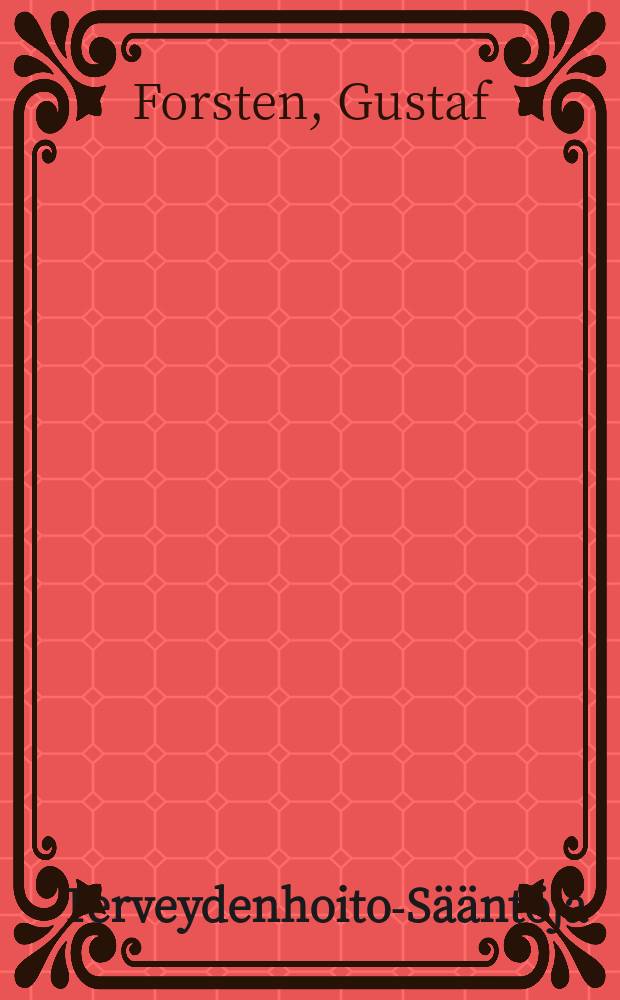 Terveydenhoito-Sääntöjä