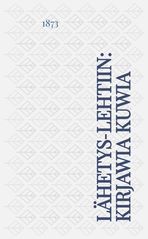 Lähetys-Lehtiin : Kirjawia kuwia