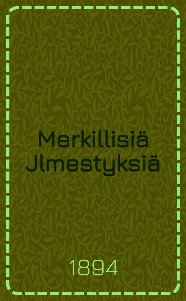 Merkillisiä Jlmestyksiä