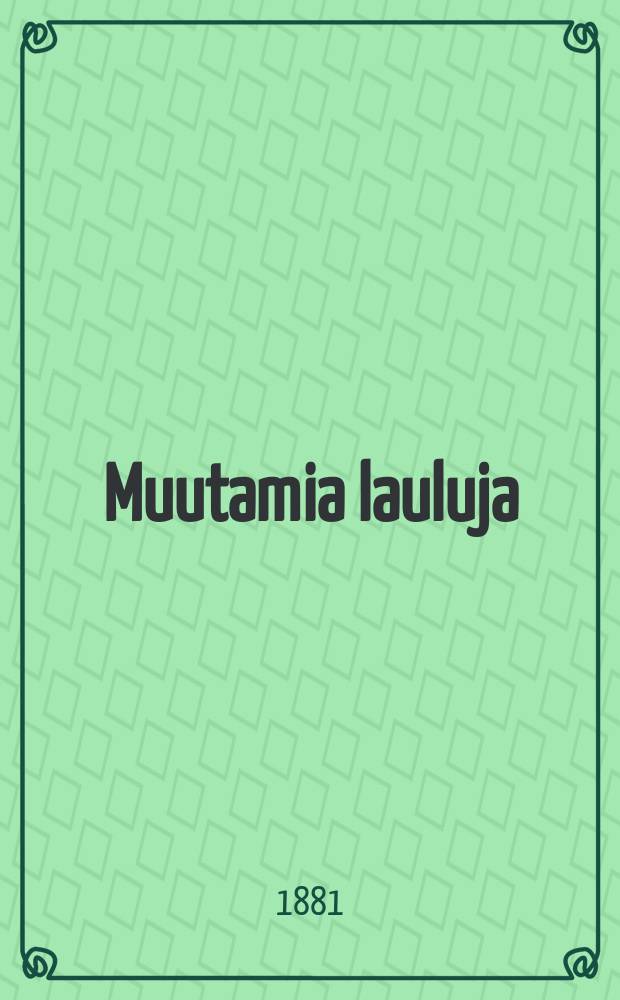 Muutamia lauluja