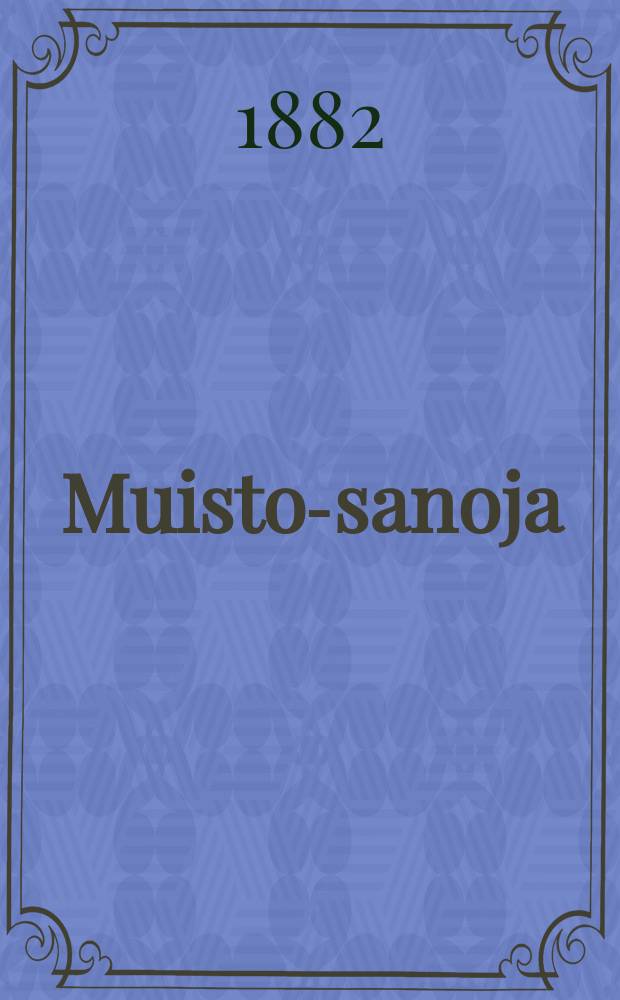 Muisto-sanoja