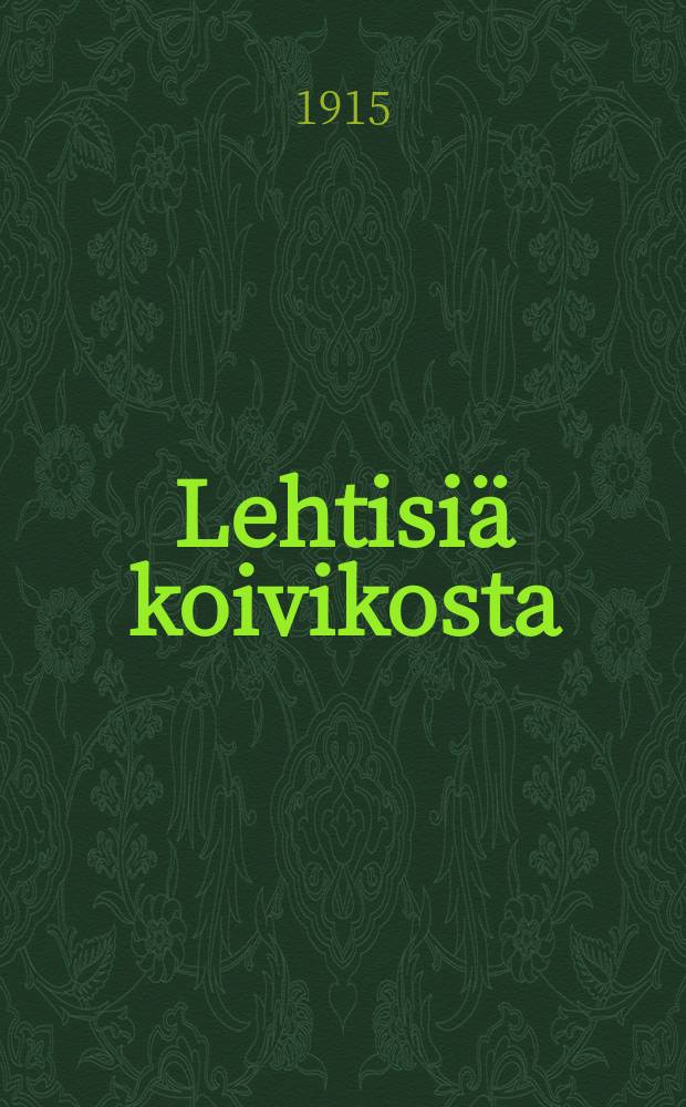 Lehtisiä koivikosta