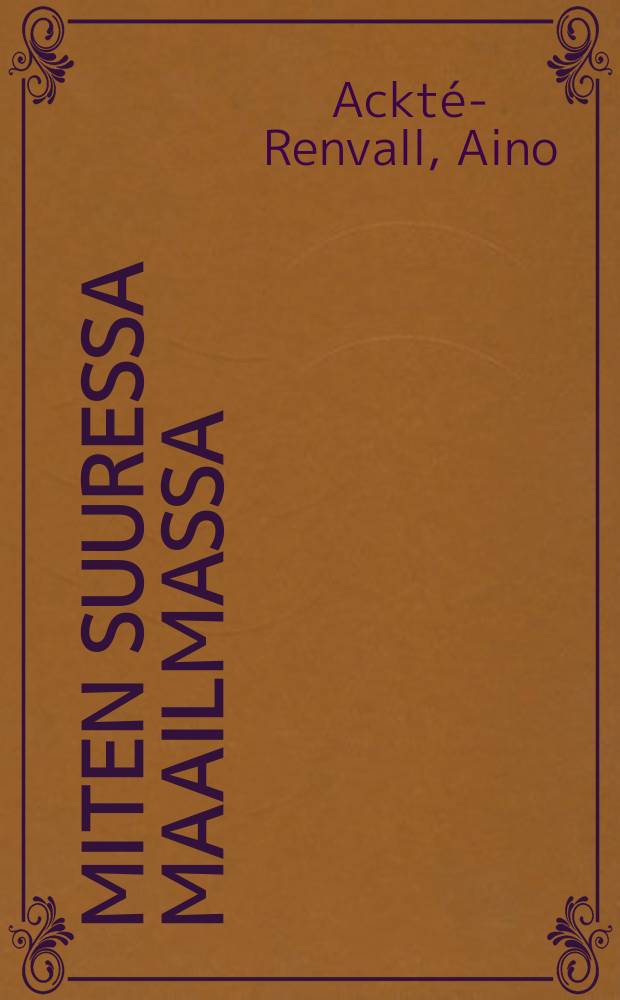 Miten suuressa maailmassa