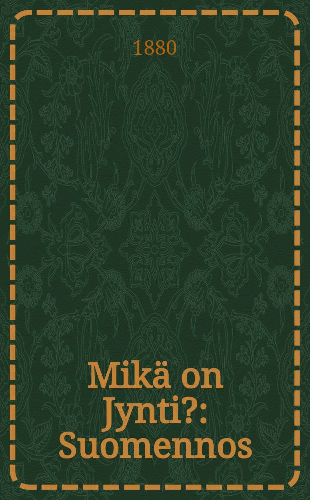 Mikä on Jynti? : Suomennos