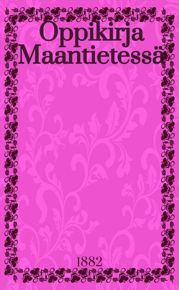 Oppikirja Maantietessä : Suomennos