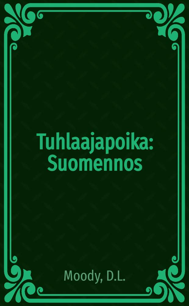 Tuhlaajapoika : Suomennos