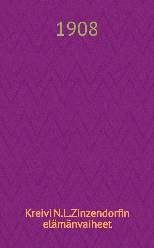 Kreivi N.L.Zinzendorfin elämänvaiheet