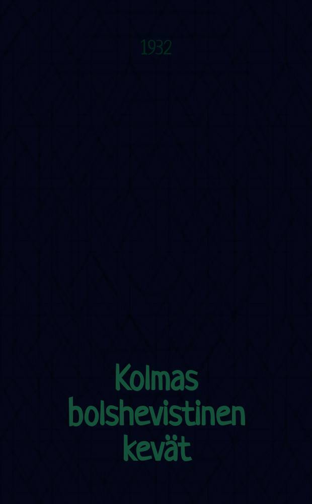 Kolmas bolshevistinen kev&auml;t