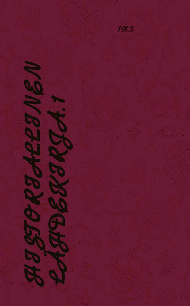 Historiallinen lähdekirja. 1 : Itämaiset kansat