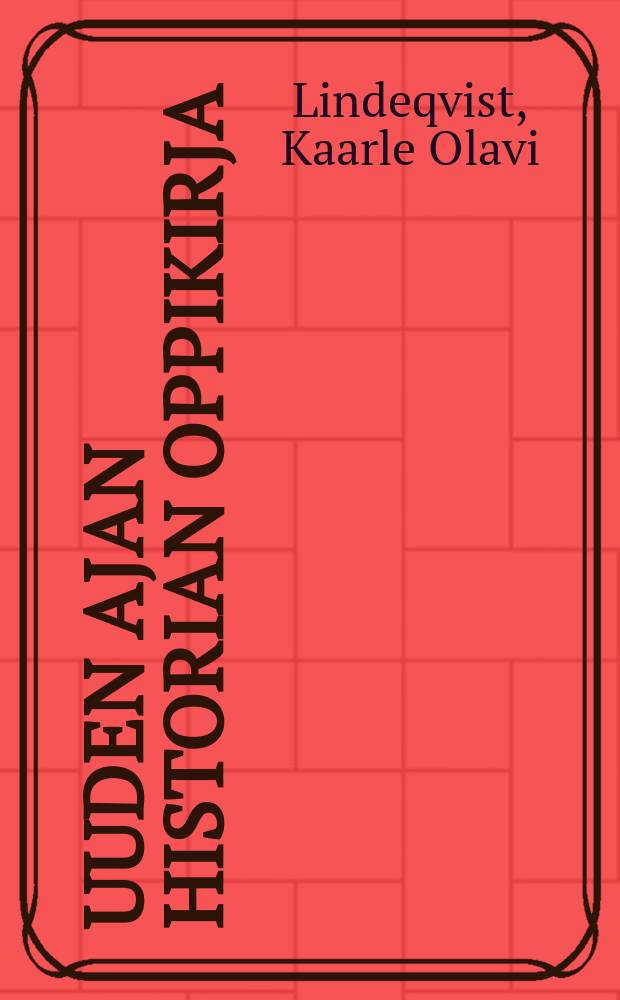 Uuden ajan historian oppikirja : Yhdeksän karttaa = История новых времен