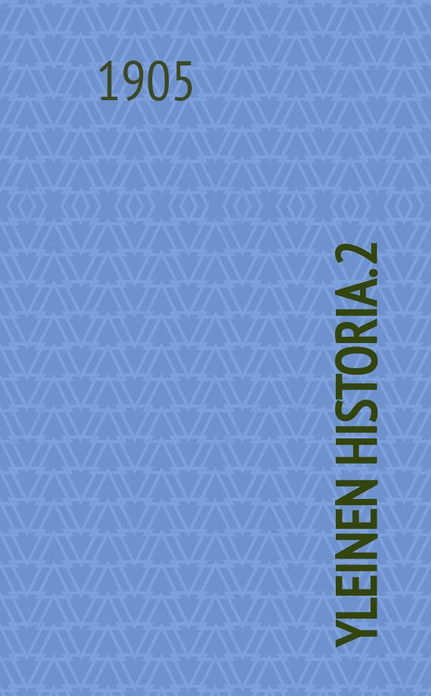 Yleinen historia. 2