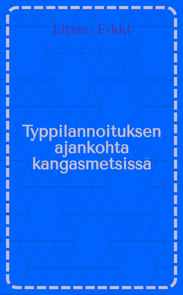 Typpilannoituksen ajankohta kangasmetsissä = Timing of nitrogen fertilization on mineral soils