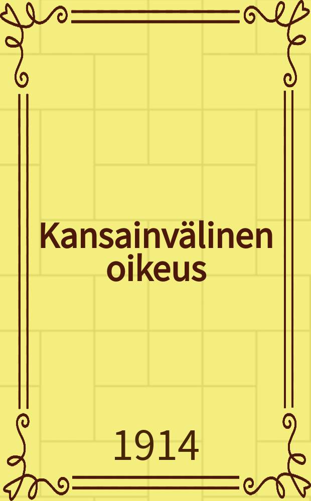 Kansainvälinen oikeus = Международное право