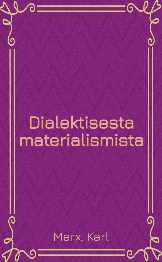 Dialektisesta materialismista : Kokoelma = О диалектическом материализме.Сборник