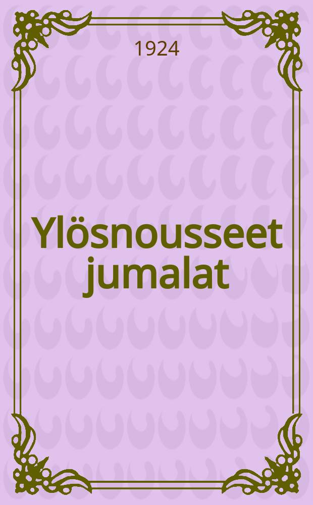 Ylösnousseet jumalat : Leonardo da Vinci. 1