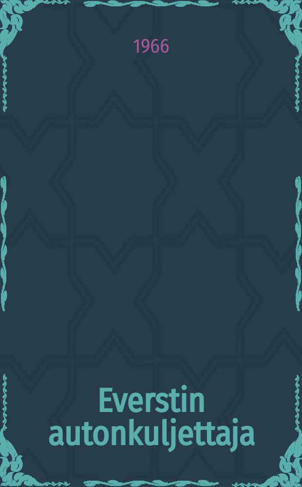 Everstin autonkuljettaja : Romaani