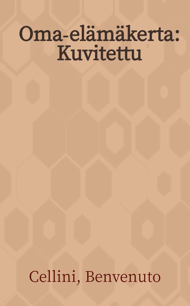 Oma-elämäkerta : Kuvitettu = Автобиография.