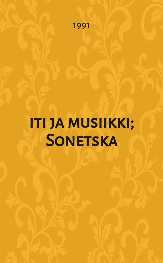 Äiti ja musiikki; Sonetska / Marina Tsvetajeva; suomennos: Paula Nieminen