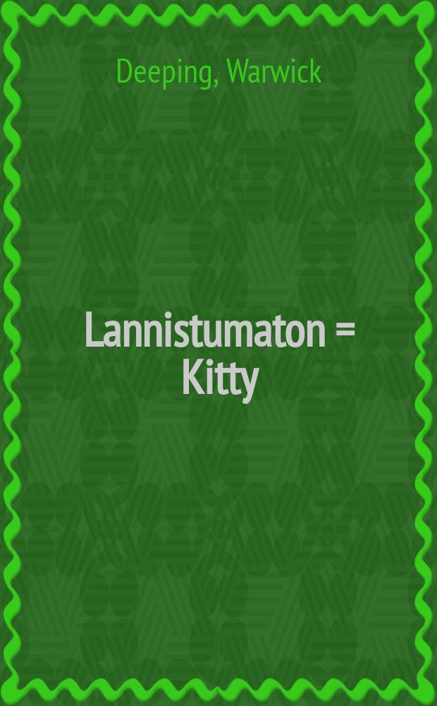 Lannistumaton = Kitty = Непоколебимый.