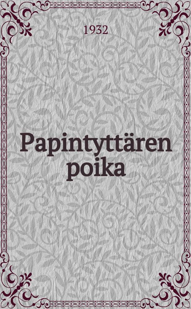 Papintyttären poika = Внук пастора.