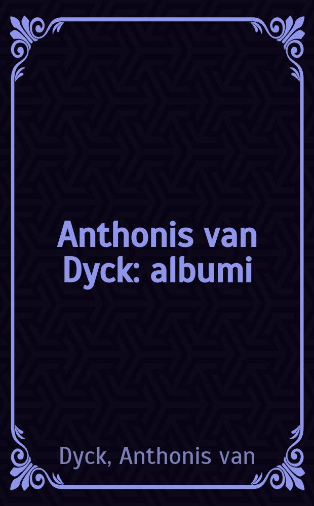 Anthonis van Dyck : albumi