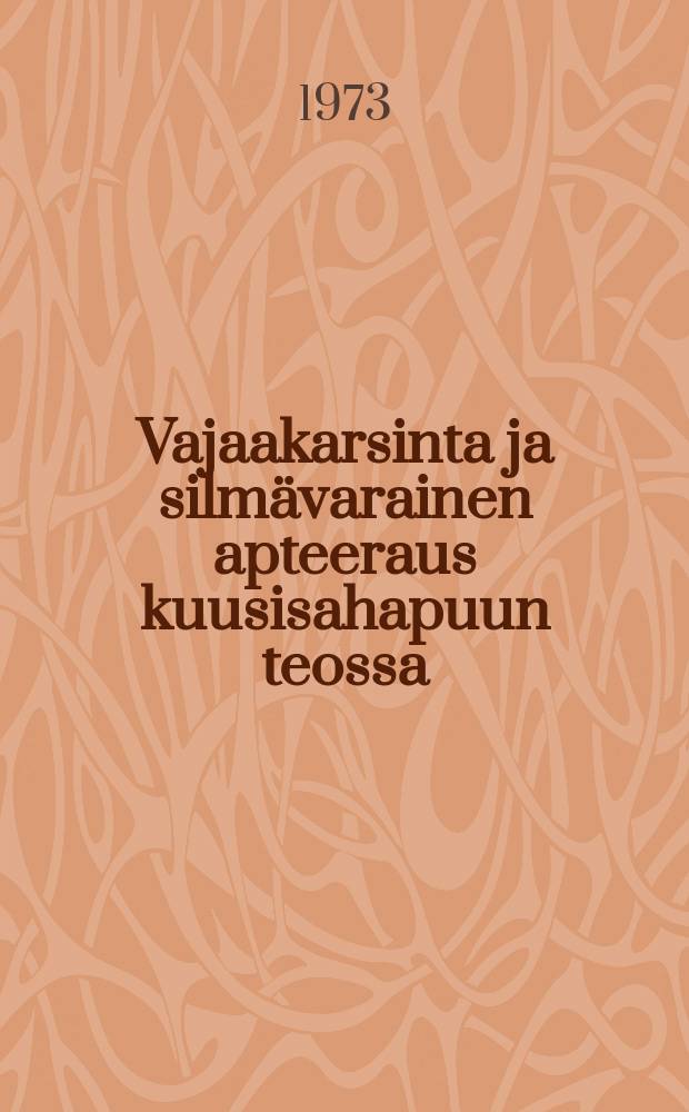 Vajaakarsinta ja silmävarainen apteeraus kuusisahapuun teossa = The partial limbing and ocular marking for cross-cutting in the preparation of spruce sawlogs