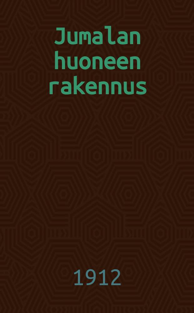 Jumalan huoneen rakennus : Raamatun rakennusk&auml;sitett&auml; selvitt&auml;v&auml; tutkielma = Строительство божеского храма.