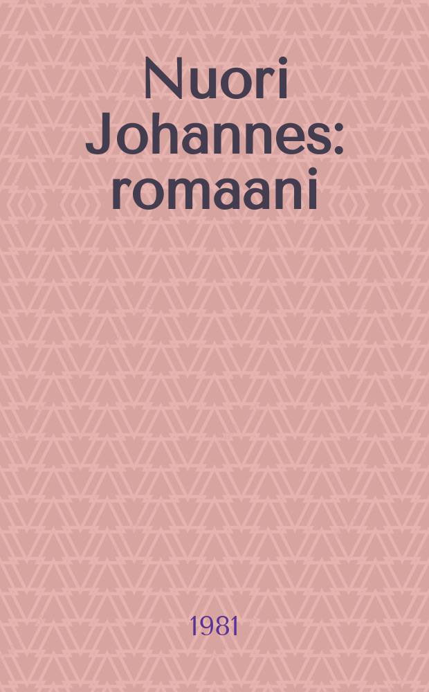 Nuori Johannes : romaani