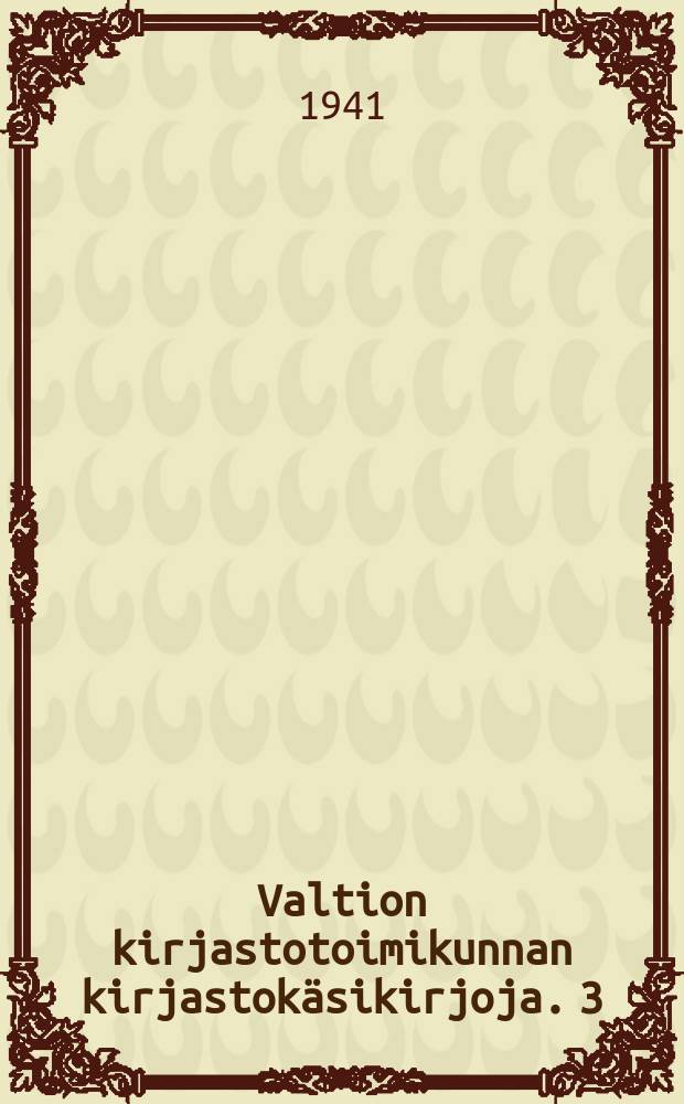 Valtion kirjastotoimikunnan kirjastokäsikirjoja. 3 : Asiasanasto kirjastojen asia-luetteloja varten