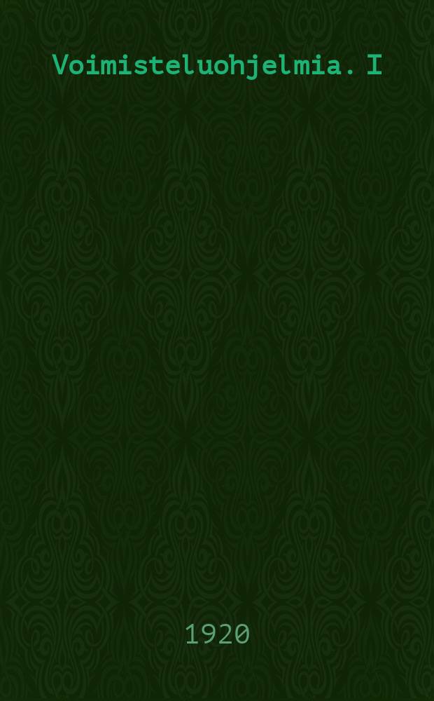 Voimisteluohjelmia. I : Sauvaliikkeitä