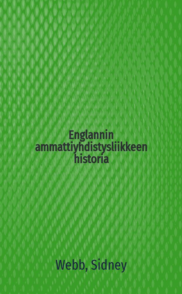 Englannin ammattiyhdistysliikkeen historia = История профессионального движения Англии.