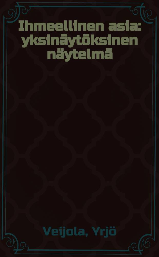 Ihmeellinen asia : yksinäytöksinen näytelmä = Удивительное дело.