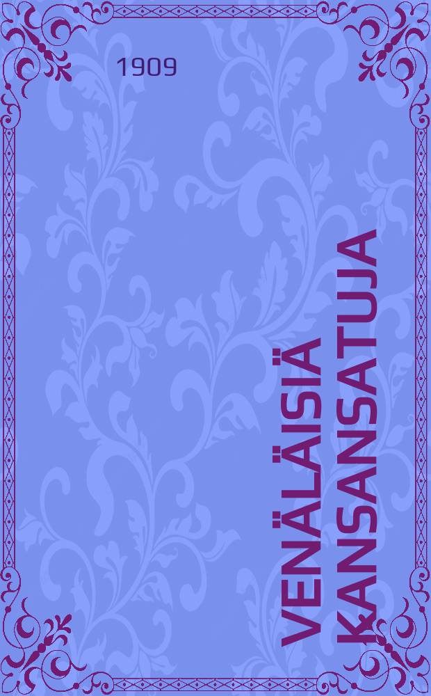 Venäläisiä kansansatuja = Русские народные сказки.