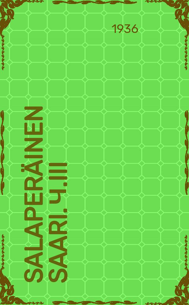 Salaperäinen saari. Ч.III : Saaren salaisuus