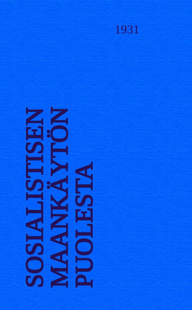 Sosialistisen maankäytön puolesta