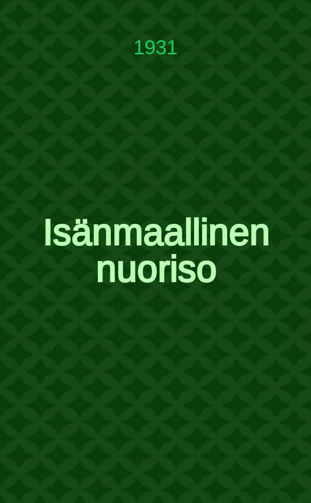 Is&auml;nmaallinen nuoriso
